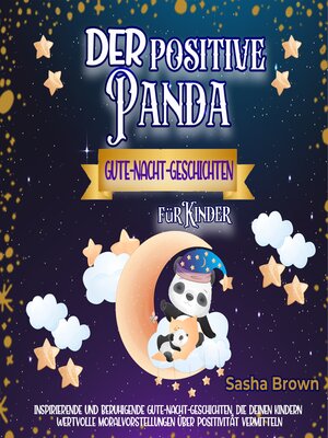 cover image of Der positive Panda--Gute-Nacht-Geschichten für Kinder